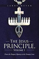 Jesus Principle, Volume 1