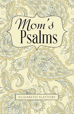 Mom's Psalms