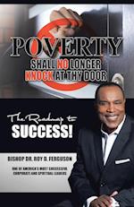 Poverty Shall No Longer Knock At Thy Door