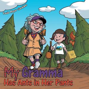 My Gramma Has Ants in Her Pants
