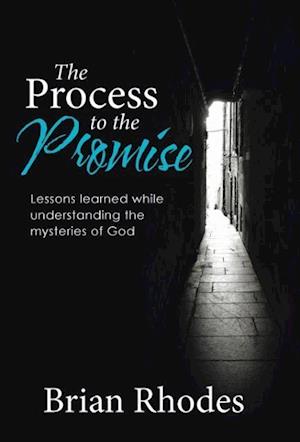 The Process to the Promise