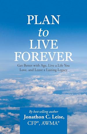 Plan to Live Forever