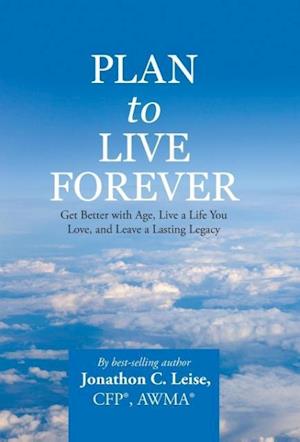 Plan to Live Forever