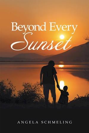 Beyond Every Sunset