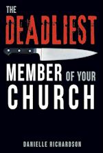 The Deadliest Member Of Your Church