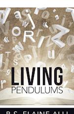 Living Pendulums