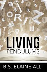 Living Pendulums