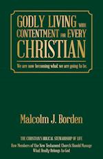 GODLY LIVING WITH CONTENTMENT  FOR EVERY CHRISTIAN