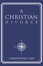 A Christian Divorce