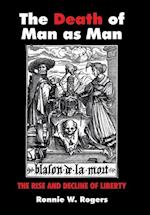 The Death of Man as Man