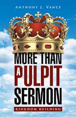 More Than a Pulpit Sermon