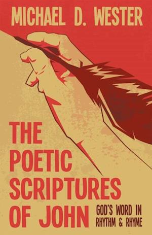 Poetic Scriptures of John