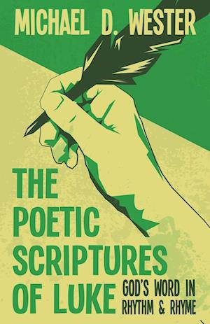 The Poetic Scriptures of Luke