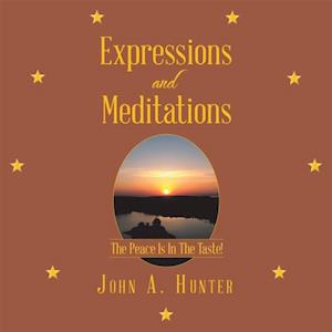 Expressions and Meditations