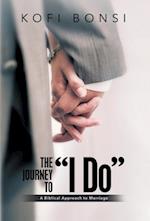 The Journey to "I Do"