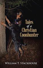 Tales of a Christian Coonhunter