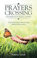Prayers Crossing Generational Lines A tool that teaches parents and children how to pray.