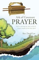 Ark of Covenant Prayer