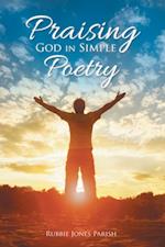 Praising God in Simple Poetry