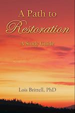 A Path to Restoration