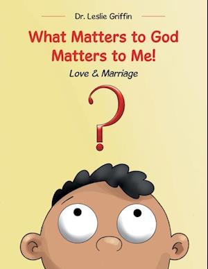 What Matters to God Matters to Me!