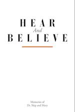 Hear and Believe