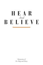 Hear and Believe