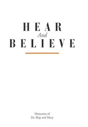 Hear And Believe