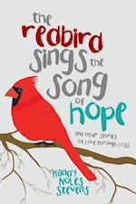 Redbird Sings the Song of Hope