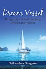 Dream Vessel