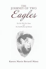 The Journey of Two Eagles