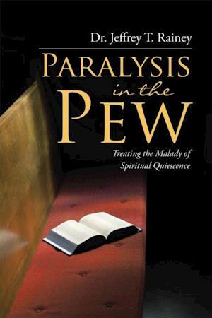 Paralysis in the Pew