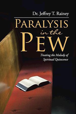 Paralysis in the Pew