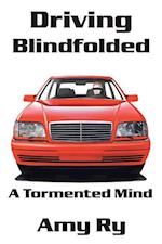 Driving Blindfolded