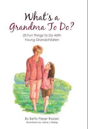 What's a Grandma To Do?