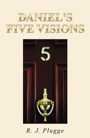 Daniel's Five Visions