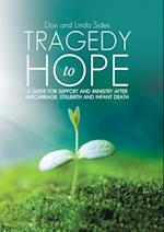 Tragedy to Hope
