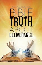 Bible Truth about Deliverance