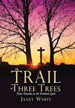 The Trail of Three Trees