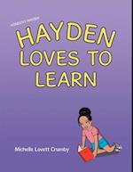 Honestly Hayden - Hayden Loves to Learn