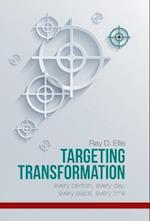 Targeting Transformation