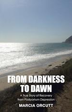 From Darkness to Dawn