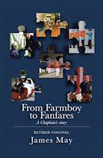 From Farmboy to Fanfares