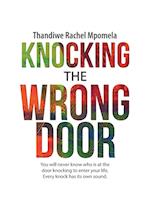 Knocking the Wrong Door