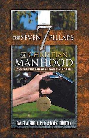 The Seven Pillars of Christian Manhood