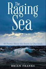 The Raging Sea