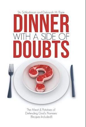 Dinner with a Side of Doubts