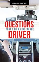 Frequent Questions Posed to a Ride-Share Driver