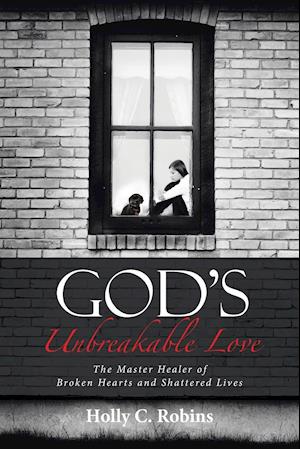 God's Unbreakable Love