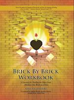 Brick by Brick Workbook